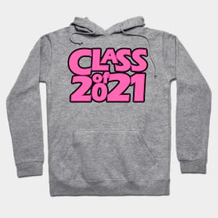 Grad Class of 2021 Hoodie